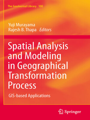 cover image of Spatial Analysis and Modeling in Geographical Transformation Process
